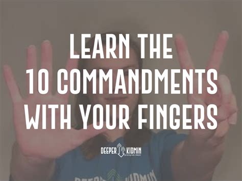 learn the 10 commandments with your fingers